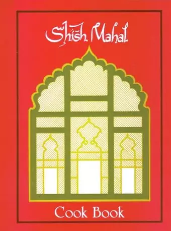 Shish Mahal Cook Book cover