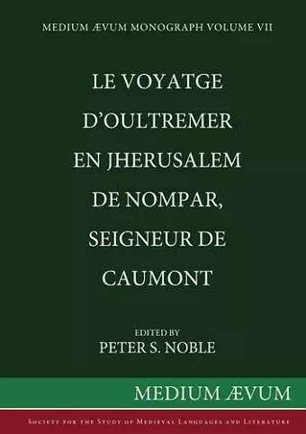 Le Voyatge D'Oultremer en Jherusalem de Nompar, Seigneur de Caumont cover