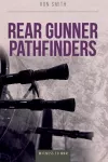 Rear Gunner Pathfinders cover