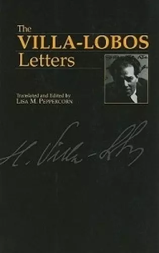 The Villa-Lobos Letters cover