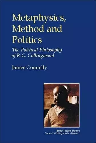 Metaphysics, Method and Politics cover
