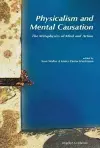 Physicalism and Mental Causation cover