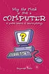 Why the Mind is Not a Computer cover