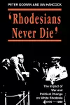 Rhodesians Never Die cover