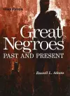 Great Negroes: Past and Present Volume 1 cover
