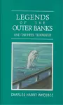 Legends of the Outer Banks and Tar Heel Tidewater cover