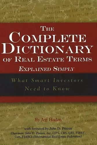 Complete Dictionary of Real Estate Terms Explained Simply cover