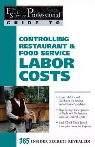 Food Service Professionals Guide to Controlling Restaurant & Food Service Labor Costs cover