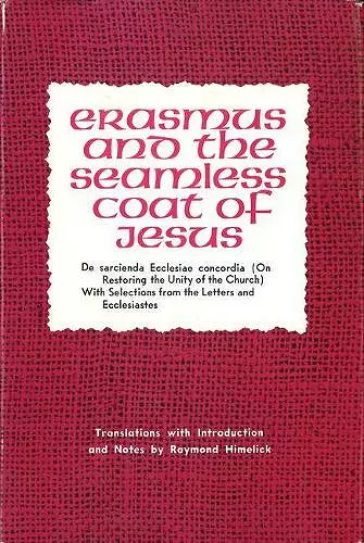 Erasmus and the Seamless Coat of Jesus cover