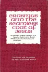 Erasmus and the Seamless Coat of Jesus cover