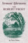 Vermont Afternoons with Robert Frost cover