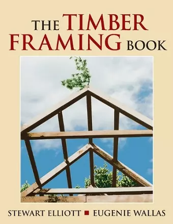 The Timber Framing Book cover