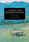 The Undying Past of Shenandoah National Park cover