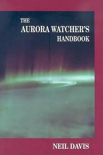 The Aurora Watcher's Handbook cover