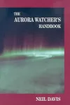 The Aurora Watcher's Handbook cover