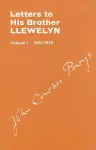 Letters to His Brother Llewlyn, Volume I, 1902-1925 cover