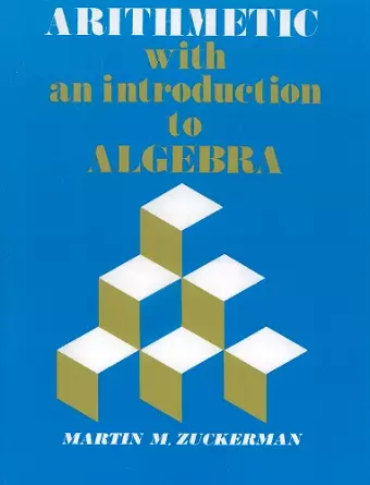 Arithmetic with an Introduction to Algebra cover