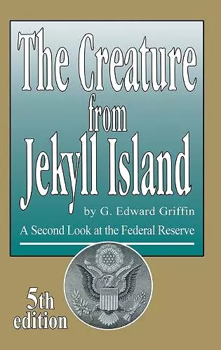 The Creature from Jekyll Island cover