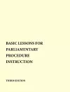 Basic Lessons For Parliamentary Procedure Instruction cover