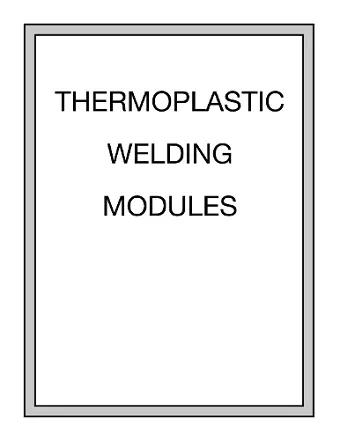 Thermoplastic Welding Modules cover
