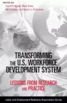 Transforming the U.S. Workforce Development System cover