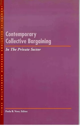 Contemporary Collective Bargaining in the Private Sector cover