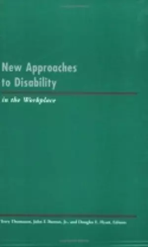 New Approaches to Disability in the Workplace cover