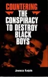 Countering the Conspiracy to Destroy Black Boys Vol. I Volume 1 cover