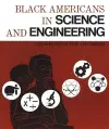 Black Americans in Science and Engineering cover