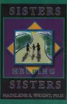 Sisters Helping Sisters cover