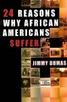 24 Reasons Why African Americans Suffer cover