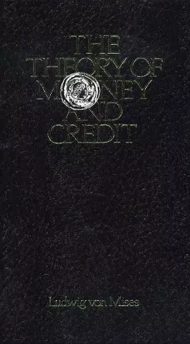 Theory of Money & Credit cover