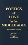 Poetics of Love in the Middle Ages cover