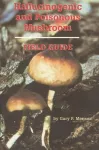 Hallucinogenic and Poisonous Mushroom Field Guide cover