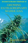Growing Extraordinary Marijuana cover