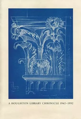 A Houghton Library Chronicle, 1942–1992 cover