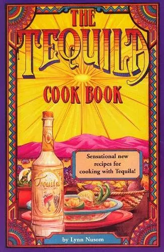 The Tequila Cook Book cover