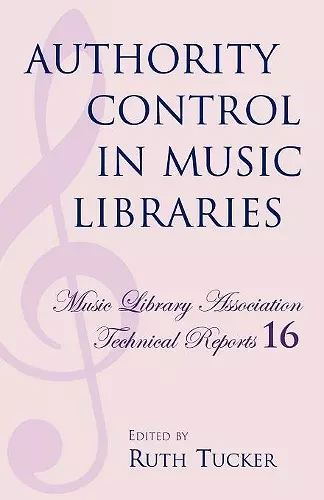 Authority Control in Music Libraries cover