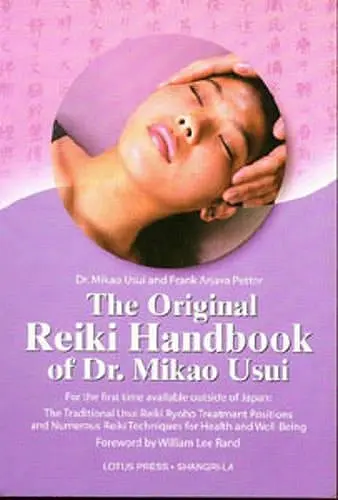 The Original Reiki Handbook of Dr. Mikao Usui cover