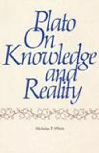 Plato on Knowledge and Reality cover