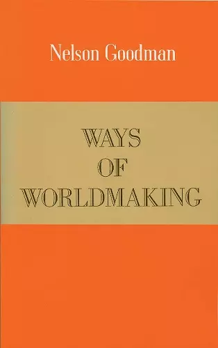 Ways of Worldmaking cover