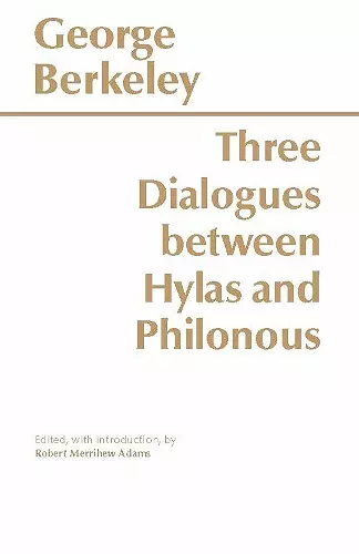 Three Dialogues Between Hylas and Philonous cover