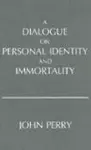 A Dialogue on Personal Identity and Immortality cover