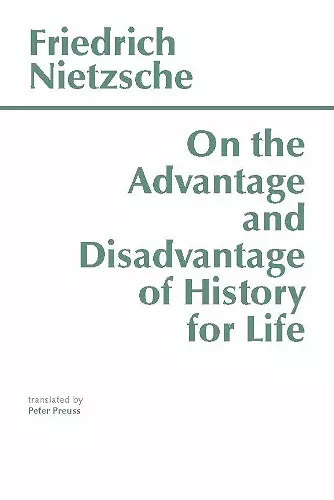 On the Advantage and Disadvantage of History for Life cover