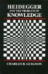 Heidegger and the Problem of Knowledge cover