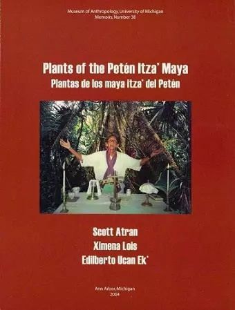 Plants of the Petén Itza’ Maya cover