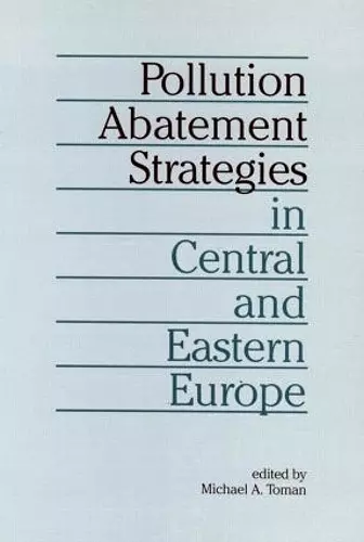 Pollution Abatement Strategies in Central and Eastern Europe cover