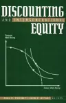 Discounting and Intergenerational Equity cover