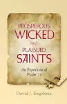 Prosperous Wicked and Plagued Saints cover