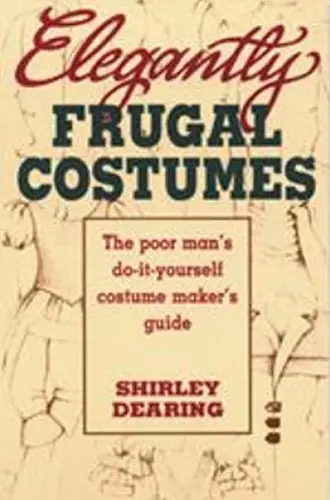 Elegantly Frugal Costumes cover